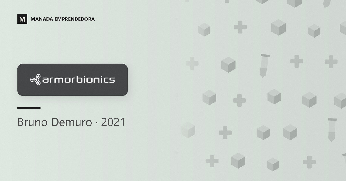 Logo de ArmorBionics y nombre de Bruno Demuro, su cofundador, entrevistado en Manada Emprendedora en 2021