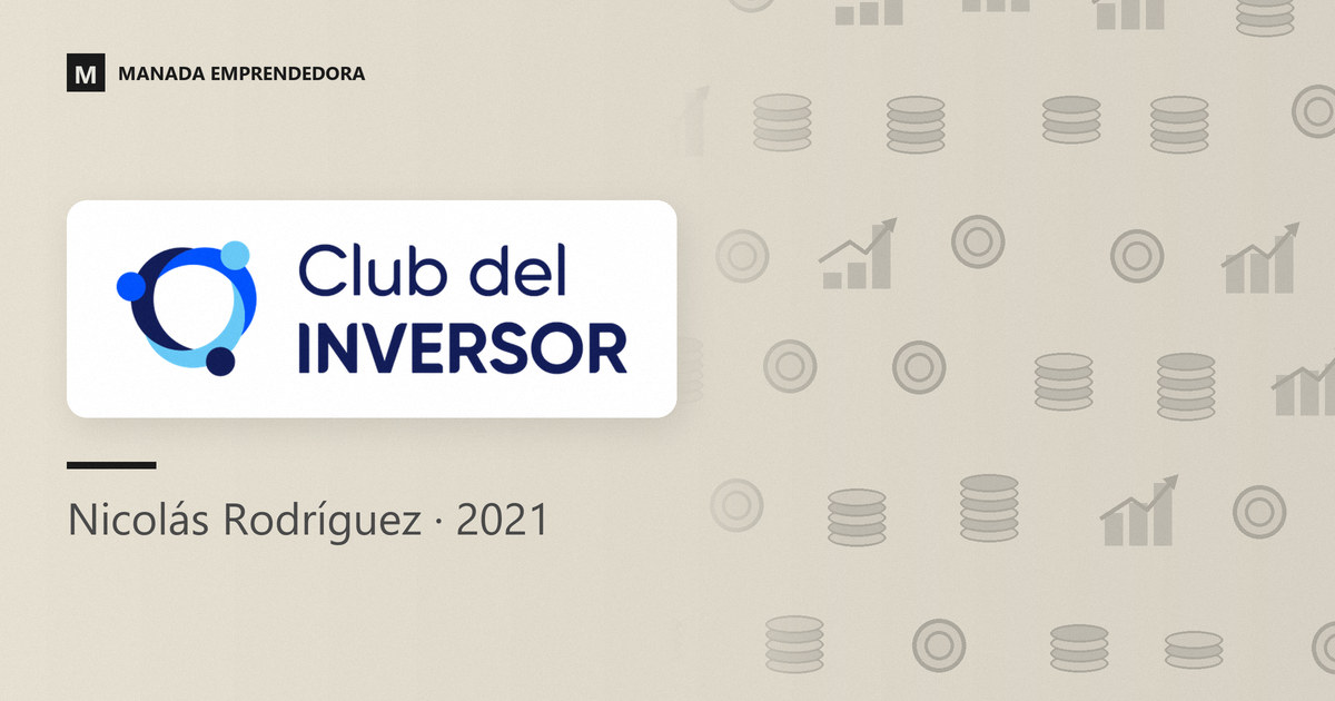 Logo del Club del Inversor y nombre de Nicolás Rodríguez, su cofundador, entrevistado en Manada Emprendedora en 2021
