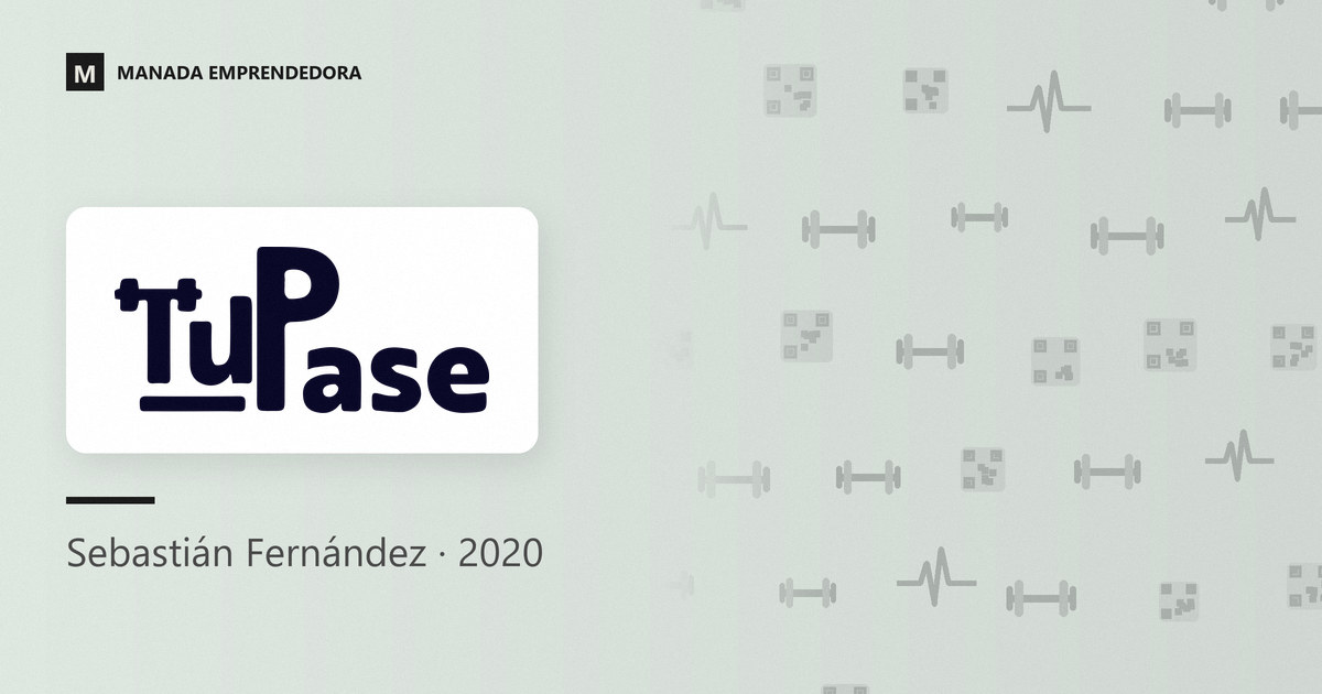 Logo de TuPase y nombre de Sebastián Fernández, su cofundador, entrevistado en Manada Emprendedora en 2020