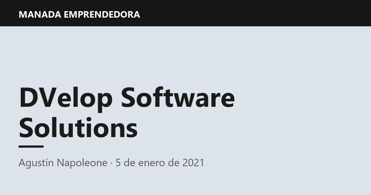 DVelop Software Solutions, Agustín Napoleone