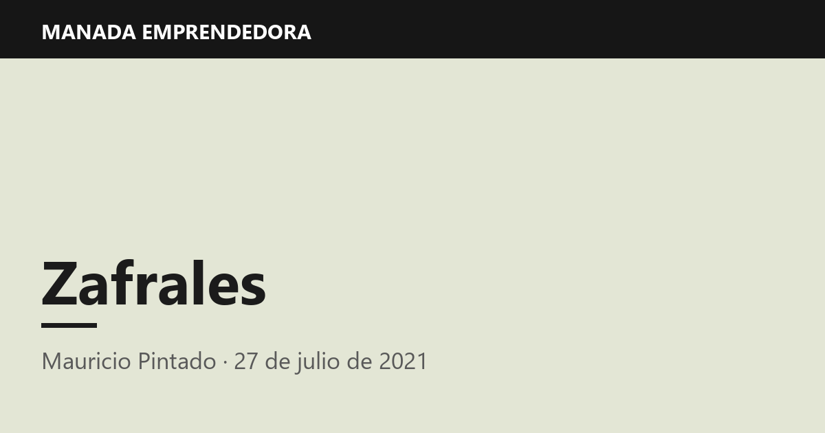 Zafrales, Mauricio Pintado